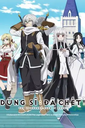 Dũng Sĩ Đã Chết (Anh Hùng Chết Yểu) Dũng Sĩ Đã Chết (Anh Hùng Chết Yểu)