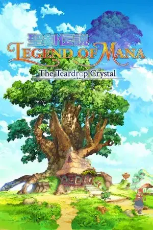 Legend of Mana - The Teardrop Crystal Legend of Mana - The Teardrop Crystal