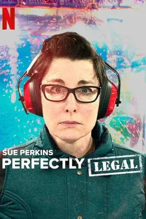 Sue Perkins: Hoàn toàn hợp pháp Sue Perkins: Hoàn toàn hợp pháp