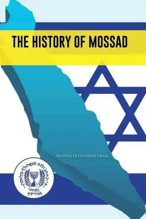 The History of Mossad The History of Mossad