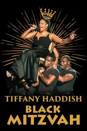 Tiffany Haddish: Black Mitzvah Tiffany Haddish: Black Mitzvah