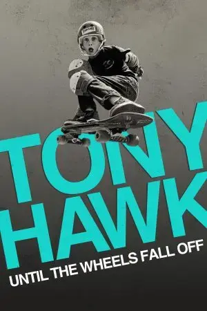 Tony Hawk: Đến Khi Bánh Xe Lìa Ván
