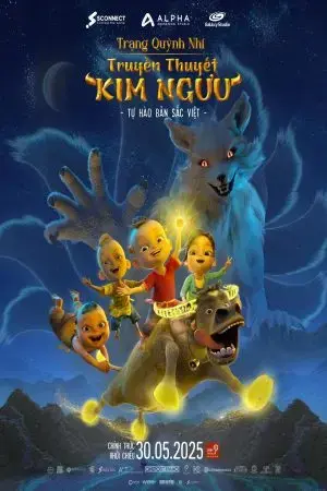 Trạng Quỳnh Nhí: Truyền Thuyết Kim Ngưu Trạng Quỳnh Nhí: Truyền Thuyết Kim Ngưu